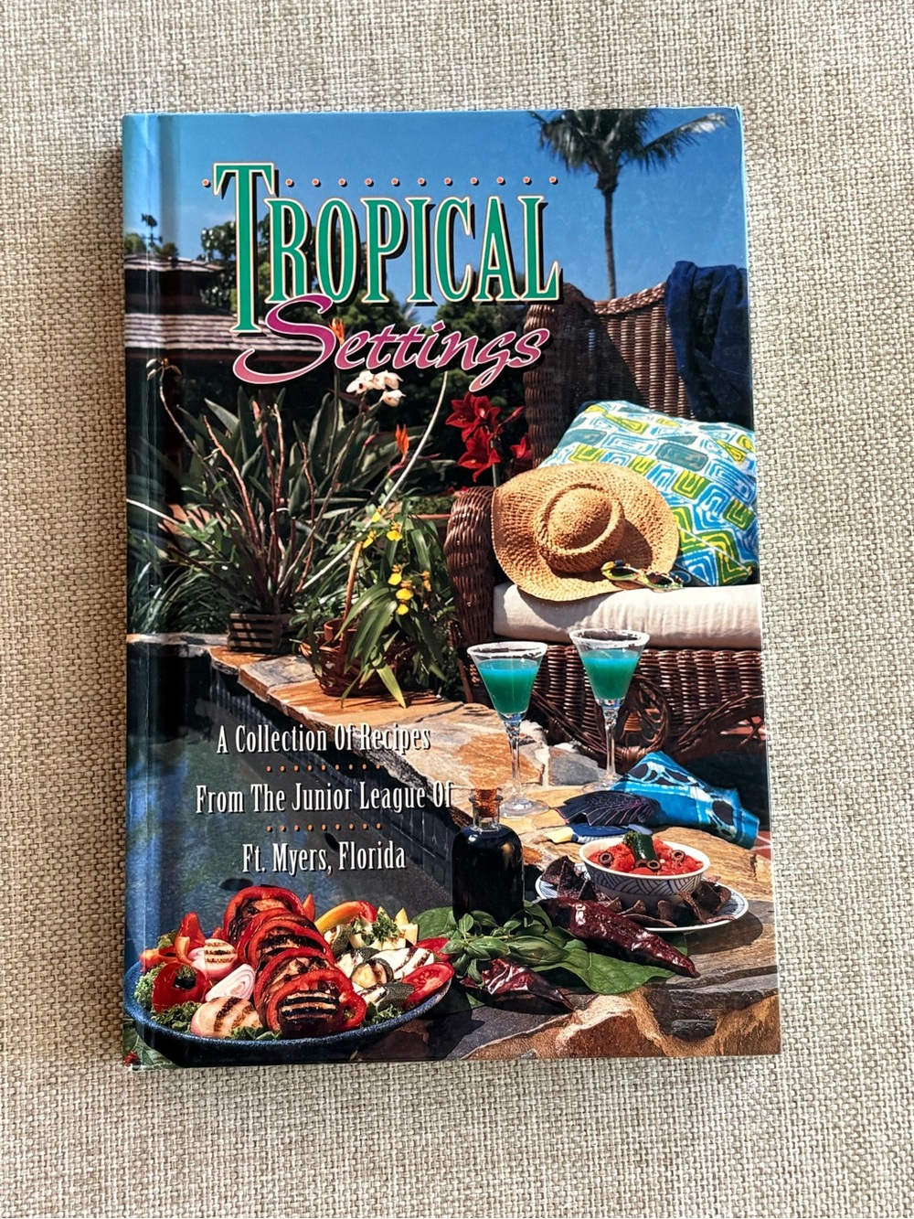 Tropical Settings Cookbook Junior League Fort Myers FL 1995 Hardcover First Ed